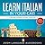 Learn Italian in Your Car: ...