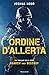 Ordine d'allerta (Search and Destroy Vol. 2)