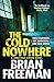 The Cold Nowhere by Brian Freeman