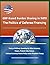 Gdp-Based Burden Sharing in NATO: The Politics of Defense Financing - Study of Military Spending by Allies Germany, France, Poland, Italy, Greece, Defense Secretary Mattis Policy Under President Trump