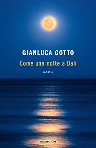 Come una notte a Bali (Kindle Edition)