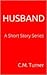 HUSBAND: A Short Story Series