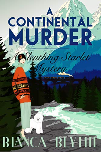A Continental Murder (Sleuthing Starlet Mystery #4)