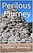 Perilous Journey: A Differe...