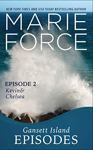 Kevin & Chelsea: Gansett Island Episodes (Gansett Island Episodes, #2; Gansett Island)