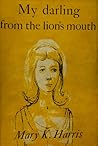 My Darling from the Lion's Mouth
