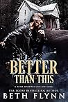 Better Than This