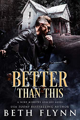 Better Than This (Nine Minutes Spin-Off, #3)