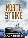 North Strike (WWII Naval Thrillers Book 4)