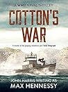 Cotton's War (WWII Naval Thrillers Book 3)