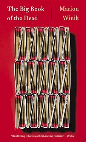 The Big Book Of The Dead Marion Winik The Big Book Of The Dead Marion Winik