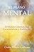 EL PLANO MENTAL: El Mundo Celestial, Sus Características y Habitantes