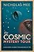 The Cosmic Mystery Tour