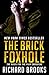 The Brick Foxhole