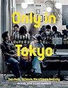Only in Tokyo by Michael Ryan