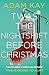 Twas The Nightshift Before Christmas by Adam Kay