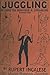Juggling: or: How to Become...