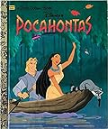 Disney's Pocahontas (A Little Golden Book)