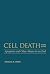 Cell Death by Douglas R Green