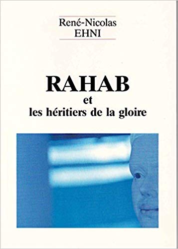 Rahab et les héritiers de la gloire (Paperback)