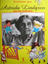 Svečiuose pas Astridą Lindgren (Hardcover)