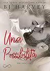 Una possibilità by B.J. Harvey