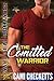 The Committed Warrior