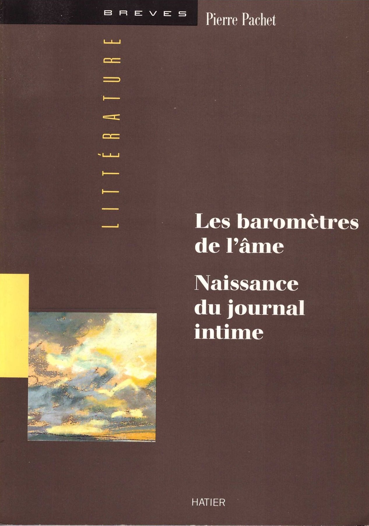 Les Baromètres de l'âme : Naissance du journal intime