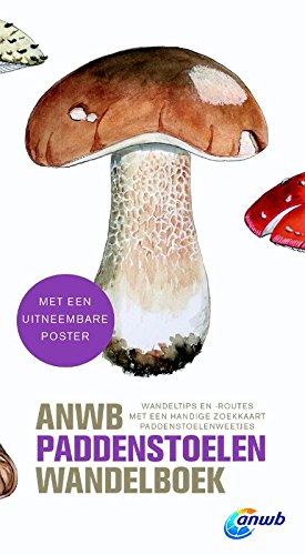 Het ANWB paddenstoelen wandelboek (Paperback)