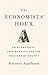 The Economists' Hour: False Prophets, Free Markets, and the Fracture of Society