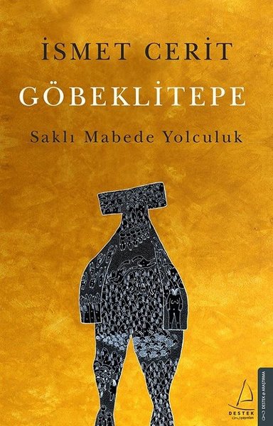 Göbeklitepe: Saklı Mabede Yolculuk (Paperback)