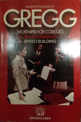 Student's transcript of Gregg shorthand for colleges: Speed building
