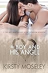 The Boy and His Angel by Kirsty Moseley