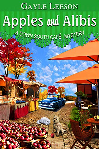 Apples and Alibis (Down South Café Mystery, #4)