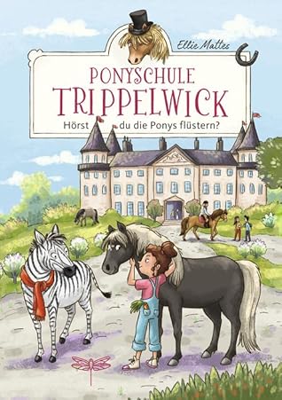 Ponyschule Trippelwick - Hörst du die Ponys flüstern?