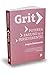 Grit. Puterea pasiunii si a perseverentei by Angela Duckworth