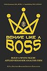 Behave Like A Boss