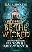 Blessed be the Wicked (Dark Maji #2)