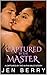 Captured by the Master: An ...