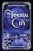 The Immortal City by Amy Kuivalainen