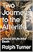 Two Journeys to the Afterli...