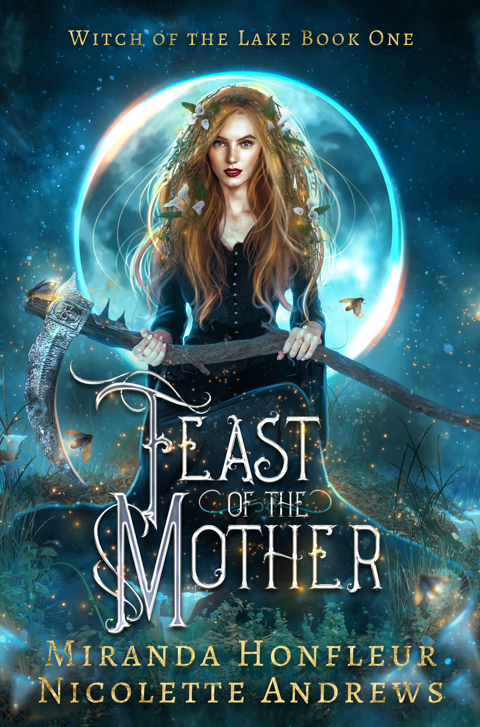 Feast of the Mother (Witch of the Lake, #1)