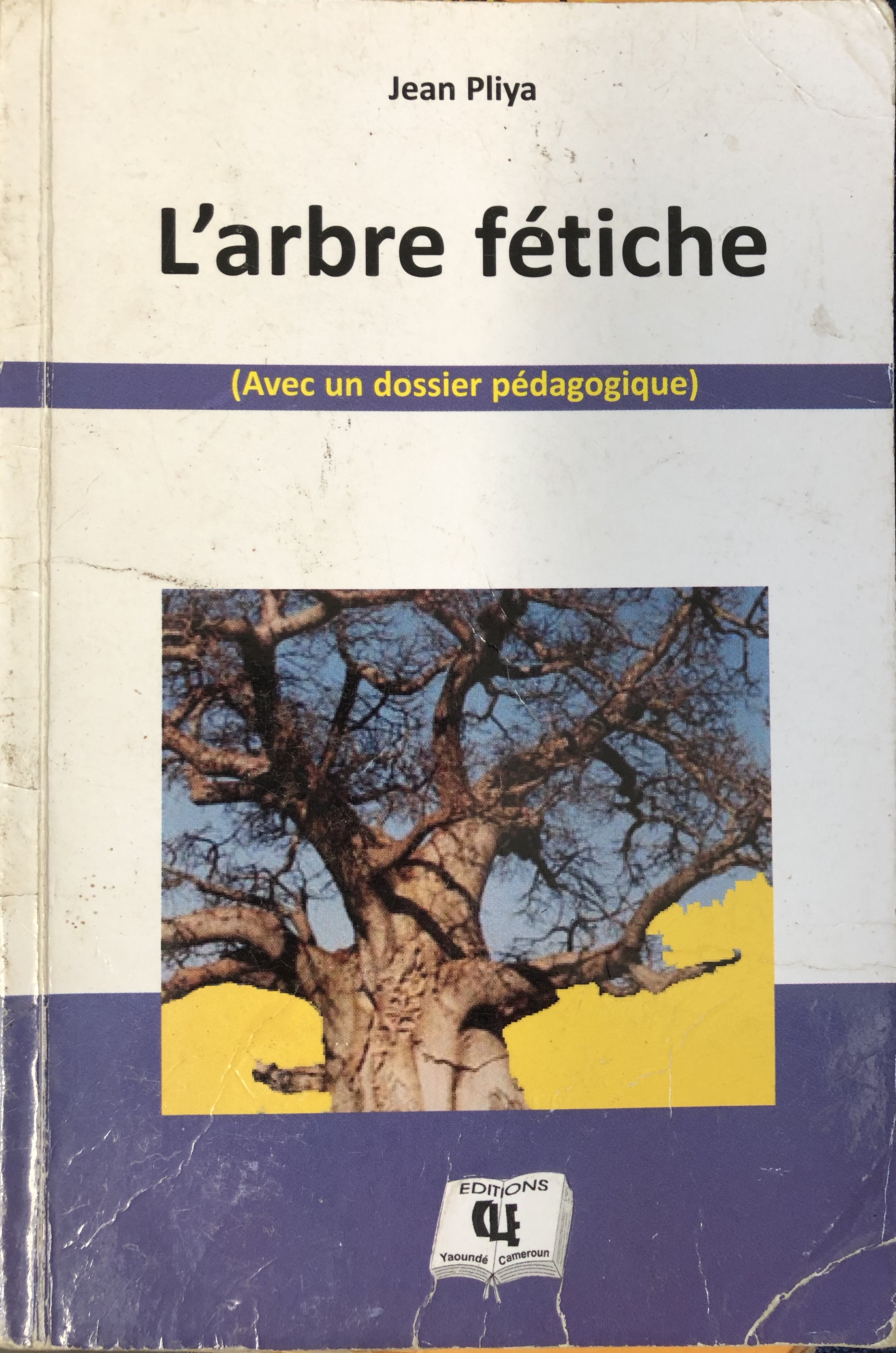 L'arbre fétiche