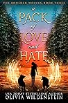 A Pack of Love and Hate (The Boulder Wolves, #3)