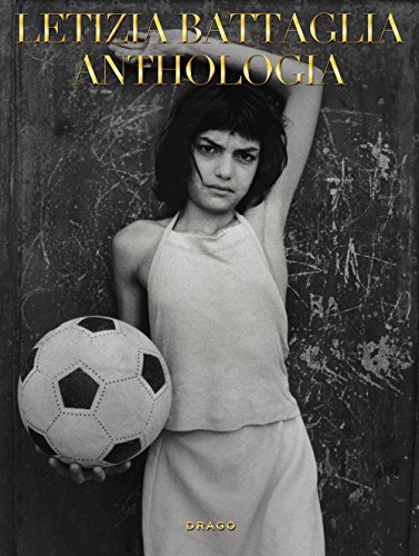 Letizia Battaglia Anthologia /Italien (Hardcover)