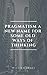 Pragmatism A New Name for Some Old Ways of Thinking