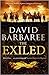 The Exiled: A powerful novel of ambition and treachery