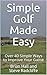 Simple Golf Made Easy: Over...