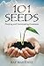 101 Seeds: Planting and Ger...