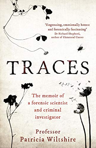 Traces: The Memoir of a Forensic Scientist and Criminal Investigator (ebook)